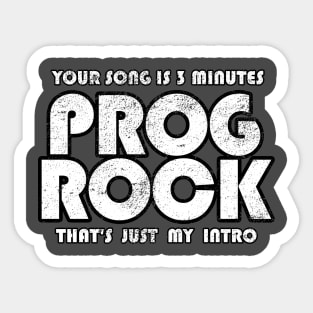 Prog Rock 3 Minutes Sticker